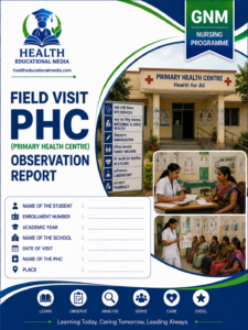 Field Visit : PHC Observation Report Format