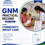 Community Infant Care – GNM Nursing Practical Record
