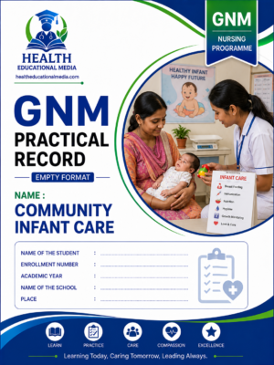 Community Infant Care – GNM Nursing Practical Record
