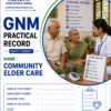 Community elder care format for GNM nursing students