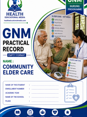 Community elder care format for GNM nursing students