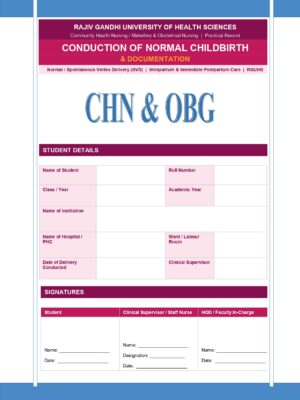 Normal Childbirth Documentation Format PDF, 19 pages, for B.Sc Nursing and Post Basic B.Sc Nursing students.