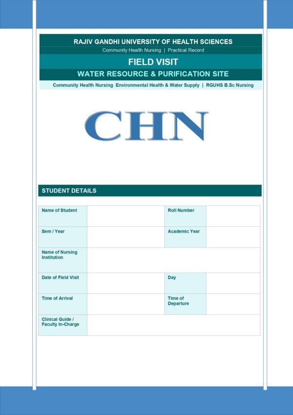Water Resource and Purification Site Visit Format PDF, 17 pages, for B.Sc Nursing and Post Basic B.Sc Nursing students.