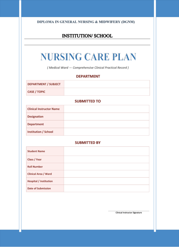 Sample nursing care plan medical ward front page for GNM nursing students
