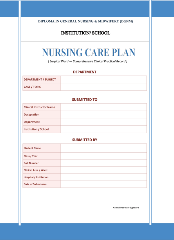 Nursing Care Plan – Surgical Ward – GNM Nursing Practical Record
