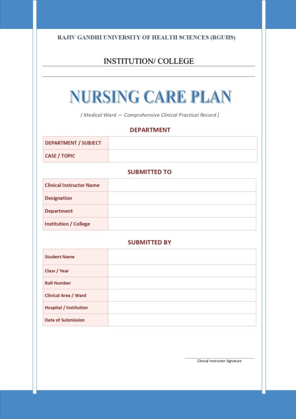 Nursing Care Plan Medical Ward Format PDF, 17 pages, for B.Sc Nursing and Post Basic B.Sc Nursing students.