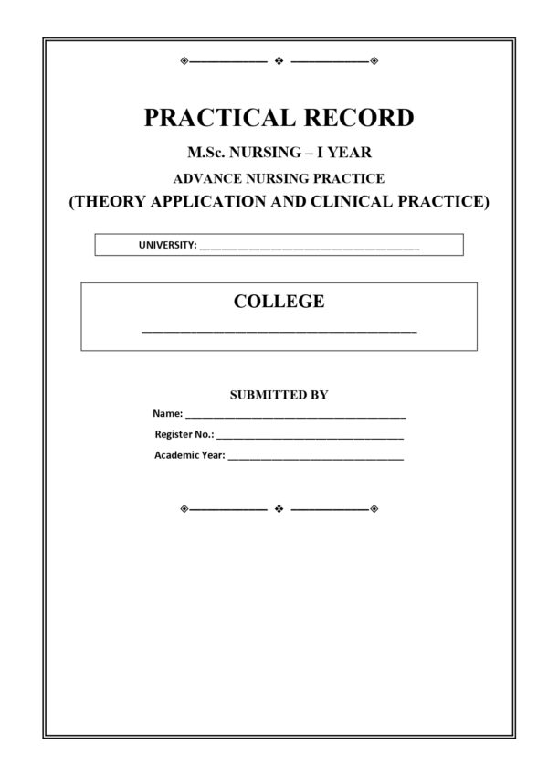 Advance Nursing Practice Practical Record PDF for M.Sc. Nursing I Year