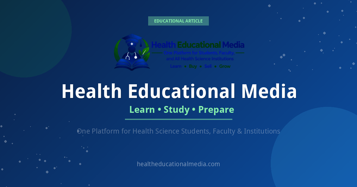 Health Educational Media - Health Science Educational Article
